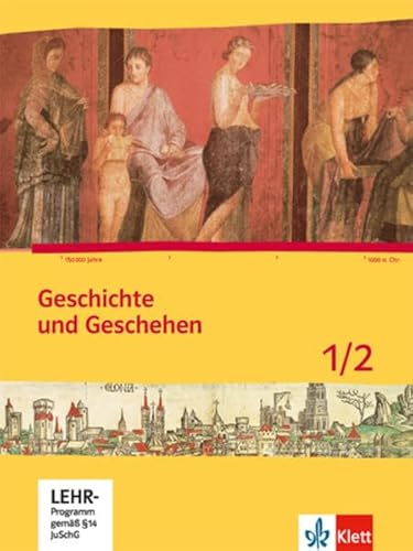 9783124434104: Geschichte u. Geschehen Schlerb. 1/2/NDS