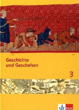 Geschichte und Geschehen. Ausgabe für Bremen und Niedersachsen: Geschichte und Geschehen. Schülerband 3. Ausgabe für Niedersachsen - Sauer, Michael