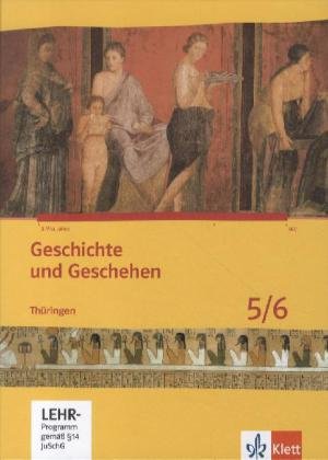 9783124436108: Geschichte und Geschehen. Schlerbuch. 5./6. Klasse. Mit CD-ROM. Thringen