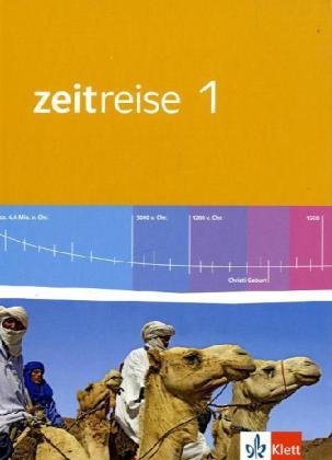 Zeitreise. Ausgabe für Nordrhein-Westfalen - Neubearbeitung 2010. Schülerband 1: BD 1