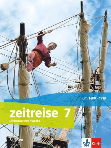9783124580603: Zeitreise 7. Schulbuch Klasse 7. Differenzierende Ausgabe Oberschule Sachsen ab 2020: Schulbuch Klasse 7
