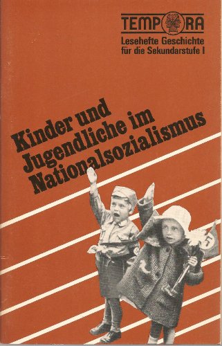 Stock image for Kinder und Jugendliche im Nationalsozialismus for sale by medimops