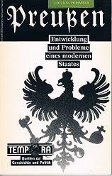 Beispielbild fr Preuen. Entwicklung und Probleme eines modernen Staates. zum Verkauf von Bokel - Antik