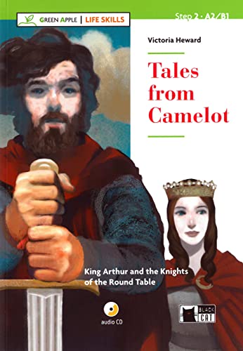 Tales from Camelot. Buch + Audio-CD : King Arthur and the Knights of the Round Table. Englische Lektüre für das 2., 3. und 4. Lernjahr - Victoria Heward
