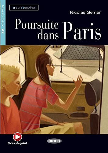 Beispielbild fr Poursuite dans Paris: Franzsische Lektre fr das 2., 3. und 4. Lernjahr. Buch + Audio-CD (Lire et s'entrainer) zum Verkauf von medimops