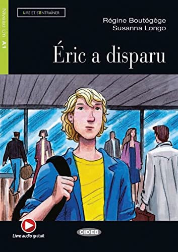 Imagen de archivo de ric a disparu: Franzsische Lektre fr das 1. und 2. Lernjahr. Buch + Audio-CD (Lire et s'entrainer) a la venta por medimops