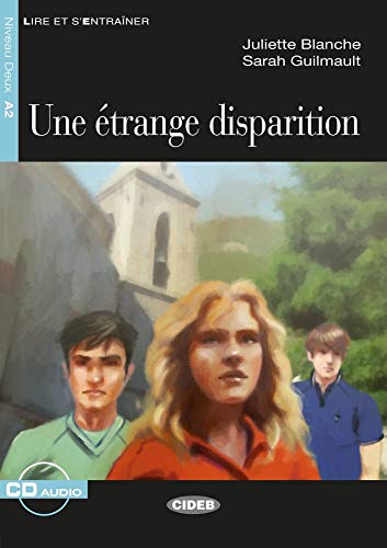 Stock image for Une trange Disparition: Franzsische Lektre fr das 2., 3. und 4. Lernjahr (Lire et s'entrainer) for sale by medimops