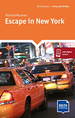 9783125011120: Escape In New York: Reader with audio and digital extras (DELTA Reader: Crime and Thriller)