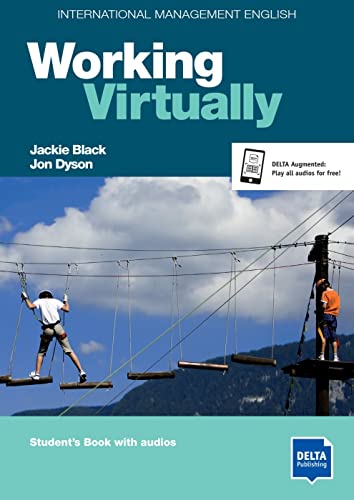 Stock image for International Management English Series: Working Virtually B2-C1: Coursebook with Audio CD (Delta International Management English Series) for sale by medimops