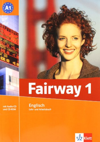 Stock image for Fairway. A1. Lehr- und Arbeitsbuch + Audio-CD + CD-ROM for sale by GF Books, Inc.