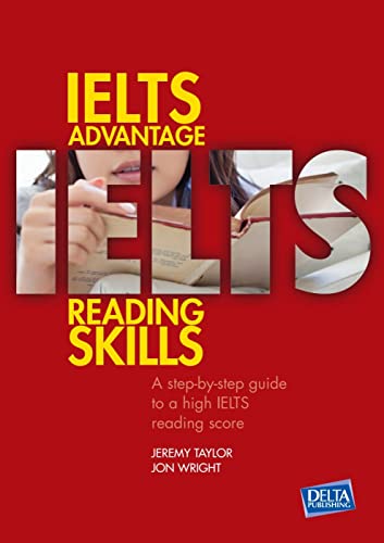 Beispielbild fr IELTS Advantage Reading Skills: A step-by-step guide to a high IELTS reading score zum Verkauf von WorldofBooks