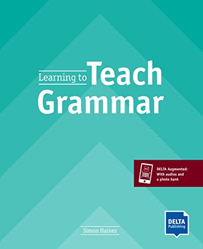 Beispielbild fr Learning to Teach Grammar: Teacher  s Guide with DELTA Augmented (DELTA Teacher Education and Preparation) zum Verkauf von WorldofBooks