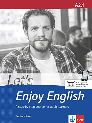 Stock image for Let's Enjoy English A2.1: A step-by-step course for adult learners. Teacher's Book+ audios and videos online for sale by medimops