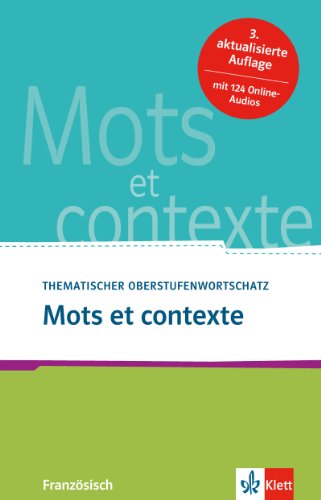 Beispielbild fr Mots et contexte - Neubearbeitung: Thematischer Oberstufenwortschatz Franzsisch zum Verkauf von medimops