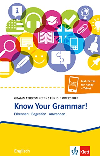Beispielbild fr Know Your Grammar!: Grammatikkompetenz fr die Oberstufe zum Verkauf von medimops