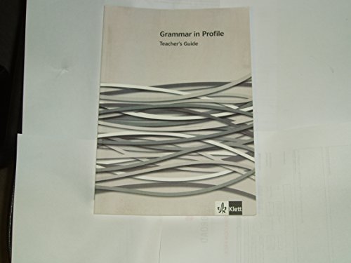 Stock image for Grammar in Profile. Teacher's Guide.Sek. II: B1+ for sale by medimops