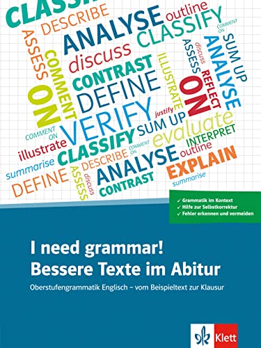 Stock image for I Need Grammar! Bessere Texte im Abitur -Language: german for sale by GreatBookPrices