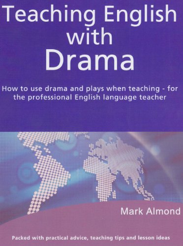 9783125070431: Teaching English with Drama: How to use drama and plays when teaching. For Professional English language teacher