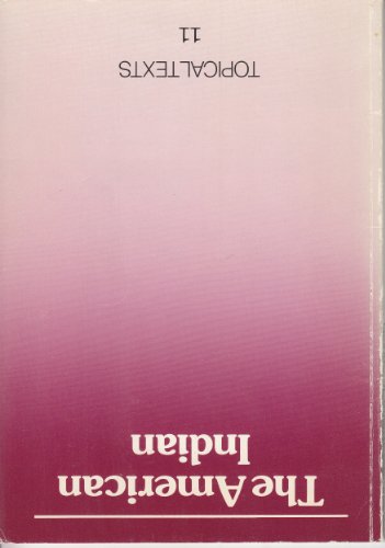 Stock image for Topical Texts 11. The American Indian. Advanced Comprehension Pieces. for sale by Antiquariat Bcherkeller