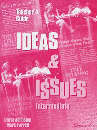 Ideas and Issues. Intermediate / Teacher's Guide: New Edition: Intermediate Teacher's Book - Johnston, Olivia, Farrell, Mark