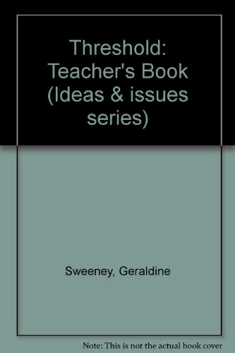 Threshold (Ideas & Issues Series) (9783125084582) by Geraldine Sweeney