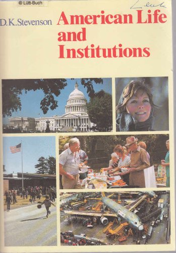 Beispielbild fr American Life and Institutions zum Verkauf von Gerald Wollermann
