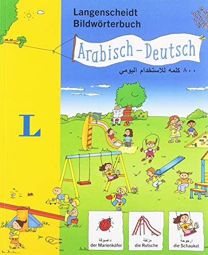 Beispielbild fr Langenscheidt Bildwrterbuch Arabisch - Deutsch - fr Kinder ab 3 Jahren zum Verkauf von Blackwell's