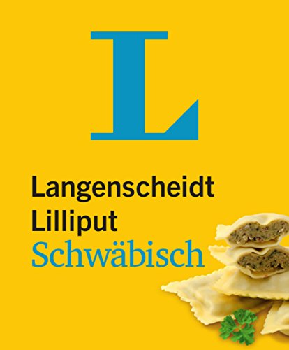 Beispielbild fr Langenscheidt Lilliput Schwbisch - im Mini-Format: Schwbisch-Hochdeutsch/Hochdeutsch-Schwbisch (Langenscheidt Dialekt-Lilliputs) zum Verkauf von medimops
