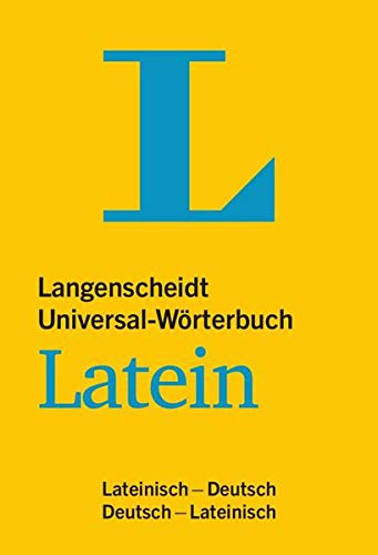 Stock image for Langenscheidt Universal-Wrterbuch Latein - mit Kurzgrammatik Latein: Lateinisch-Deutsch/Deutsch-Lateinisch (Langenscheidt Universal-Wrterbcher) for sale by medimops