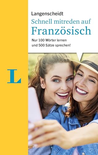 Beispielbild fr Langenscheidt Schnell mitreden auf Franzsisch: 100 Wrter lernen, 500 Stze sprechen zum Verkauf von medimops