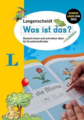 Langenscheidt Was ist das? : Deutsch lesen und schreiben üben