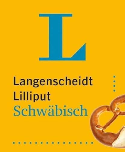 Beispielbild fr Langenscheidt Lilliput Schwbisch: Hochdeutsch-Schwbisch/ Schwbisch-Hochdeutsch zum Verkauf von medimops