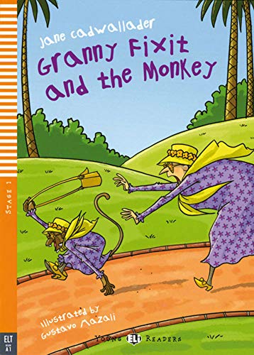 Beispielbild fr Granny Fixit and the Monkey: Buch mit Audio-CD. Englische Lektre fr das 1. Lernjahr. Mit Annotationen und Illustrationen (Young ELI Readers) zum Verkauf von medimops