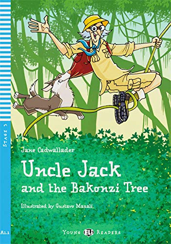 Stock image for Uncle Jack and the Bakonzi Tree: A1 (Stage Reader 3: Wortschatz 300) for sale by medimops