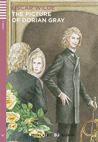 The Picture of Dorian Gray: Englische Lektüre für das 5. Lernjahr. mit Audio via ELI Link-App (Young Adult ELI Readers) - Oscar Wilde