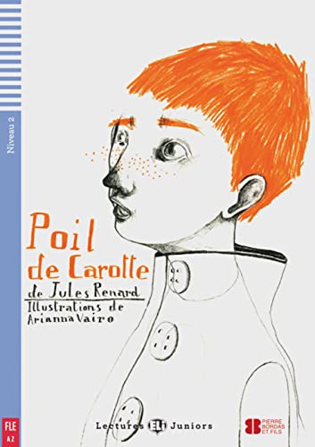 9783125148673: Renard, J: Poil de carotte/Buch mit Audio-CD: Franzsische Lektre fr das 3. Lernjahr. mit Audio via ELI Link-App