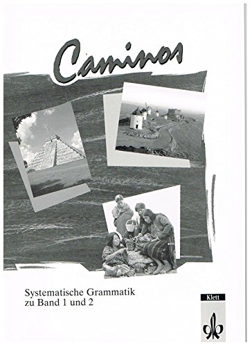 Beispielbild fr Caminos, Systematische Grammatik zum Verkauf von medimops