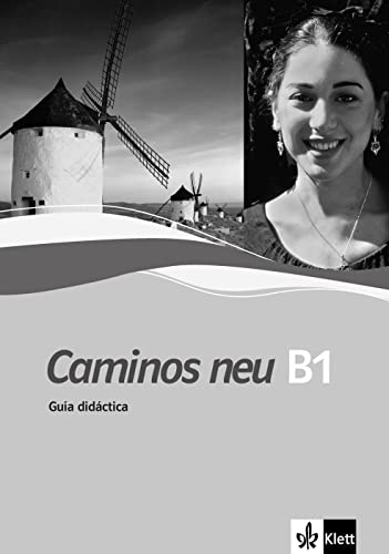 Beispielbild fr Caminos neu, Tl.3 : Guia didactica B1 zum Verkauf von medimops