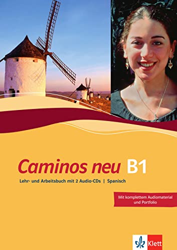 Beispielbild fr Caminos neu 3. Lehr- und Arbeitsbuch Spanisch: Mit komplettem Audiomaterial und Portfolio. Niveau B1 zum Verkauf von medimops