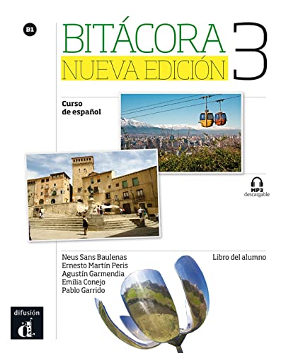 9783125156999: Bitcora 3. Nueva edicin. B1. Libro del alumno + MP3 descargable: Curso de espaol