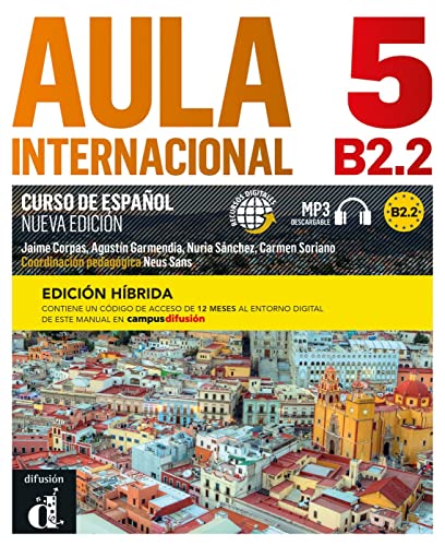 Beispielbild fr Aula internacional nueva edicin 5 - Edicin hbrida: Edicin internacional. Libro del alumno con audios y vdeos + cdigo directo al entorno digital . en Campus Difusin (Aula internacional neu) zum Verkauf von medimops