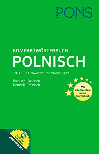 Beispielbild fr PONS Kompaktwrterbuch Polnisch: Polnisch-Deutsch / Deutsch-Polnisch. Mit intelligentem Online-Wrterbuch. zum Verkauf von medimops