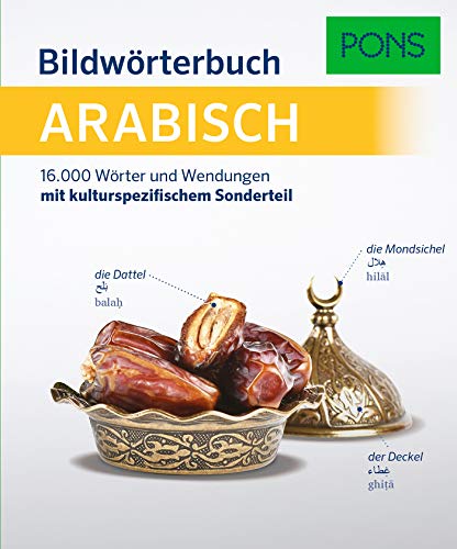 9783125162334: PONS Bildwrterbuch Arabisch: 16.000 Wrter und Wendungen mit kulturspezifischem Sonderteil