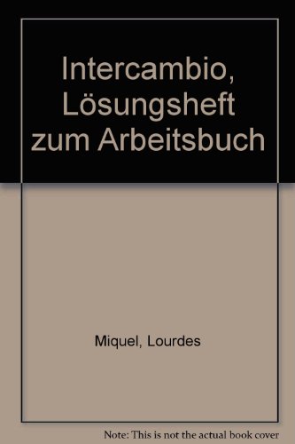 Stock image for Intercambio, Lsungsheft zum Arbeitsbuch for sale by medimops