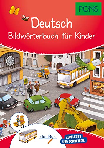 Beispielbild fr PONS Bildwrterbuch fr Kinder Deutsch: Fr Vorschule und Grundschule zum Verkauf von medimops