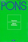 Beispielbild fr American Idioms Dictionary: Over 12.000 Examples of Usage for 8.500 Idioms in American English zum Verkauf von Bookmans