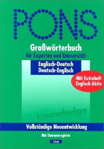 9783125171695: PONS Growrterbuch Englisch fr Experten und Universitt. Englisch - Deutsch / Deutsch - Englisch. Mit Daumenregister.