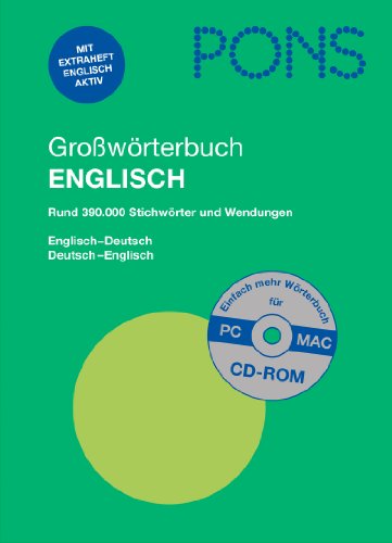 9783125171930: PONS Growrterbuch Englisch: Englisch-Deutsch / Deutsch-Englisch. Rund 390.000 Stichwrter und Wendungen