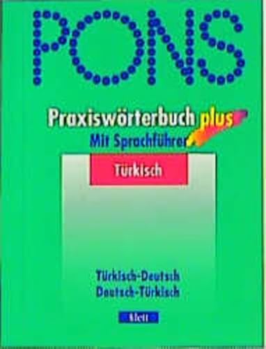Beispielbild fr PONS Praxiswrterbuch plus, Trkisch zum Verkauf von medimops