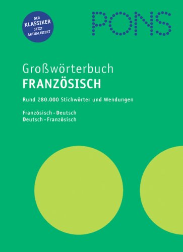 Imagen de archivo de PONS Growrterbuch Franzsisch. Franzsisch - Deutsch / Deutsch - Franzsisch a la venta por medimops